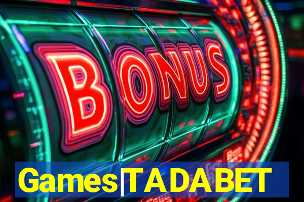 Games|TADABET